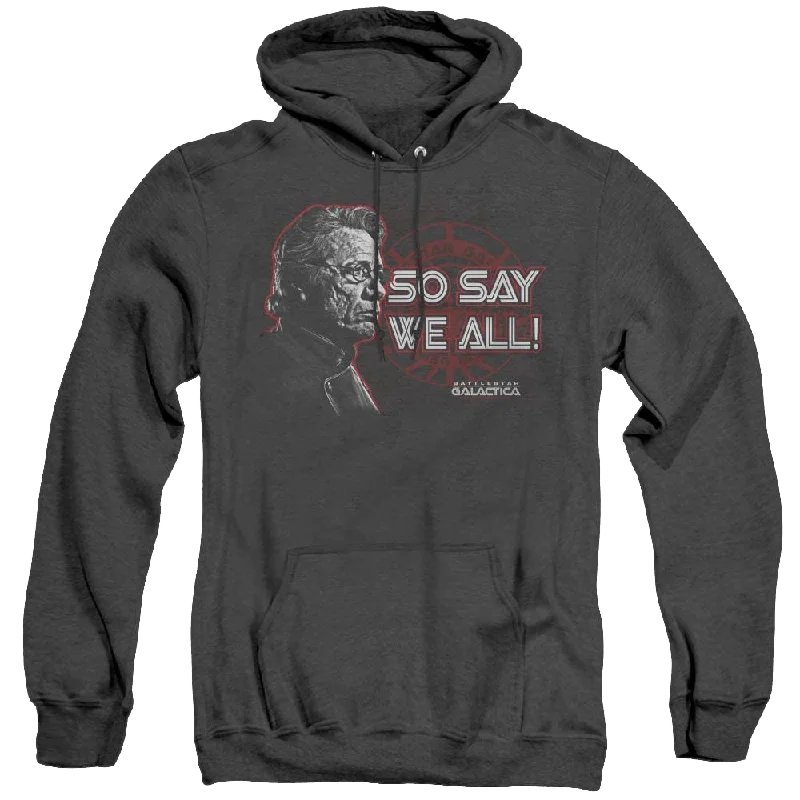 Battlestar Galactica (2004) So Say We All - Heather Pullover Hoodie Box Sleeve Comfort Battlestar Galactica (2004) So Say We All - Heather Pullover Hoodie Box Sleeve Comfort