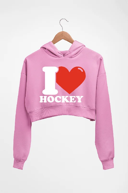 I Love Hockey Crop HOODIE FOR WOMEN Hoodie with Patch Decorative Personalized